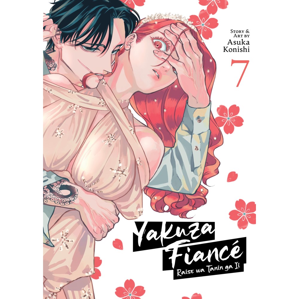 PREORDER Yakuza Fiance: Raise Wa Tanin Ga Ii Vol. 7