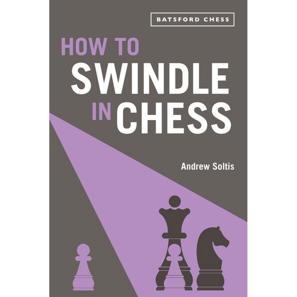 PREORDER How To Swindle In Chess