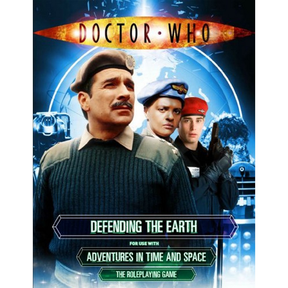 Doctor Who Adventures in Time and Space Defending the Earth The Unit Sourcebook