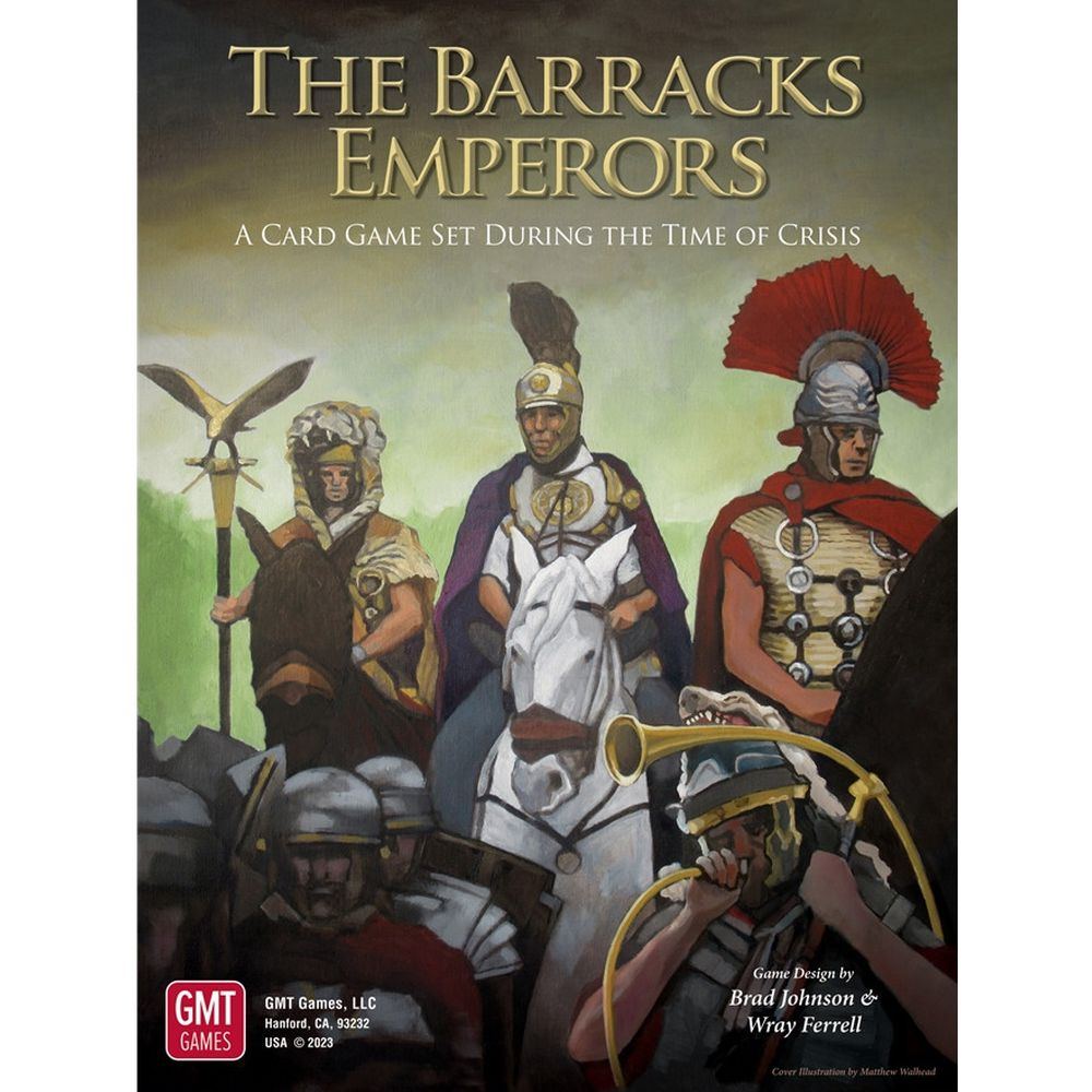 GMT Games - The Barracks Emperors