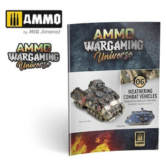 PREORDER Ammo by MIG - Book - Ammo Wargaming Universe Book 06 ��������� Weathering Combat Ve