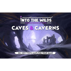Into the Wilds Battlemap Books - Caves & Caverns