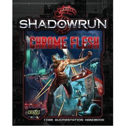 PREORDER Shadowrun Chrome Flesh LE