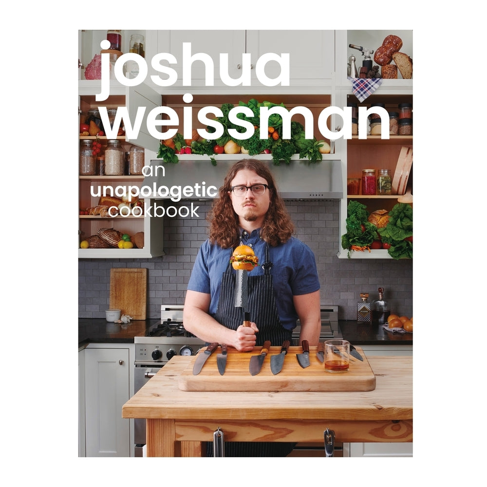 PREORDER Joshua Weissman: An Unapologetic Cookbook