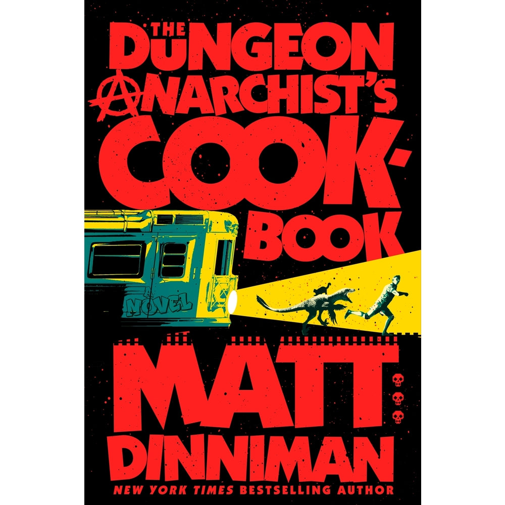 PREORDER The Dungeon Anarchist's Cookbook