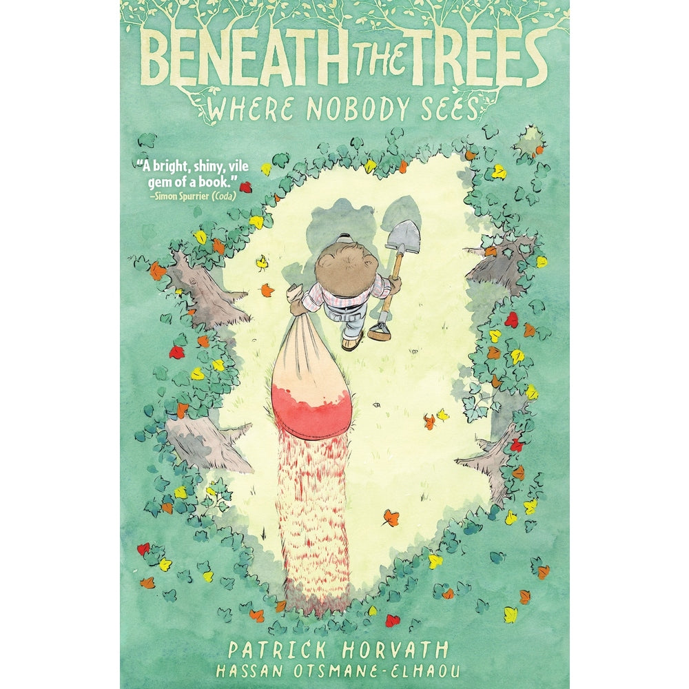 PREORDER Beneath the Trees Where Nobody Sees