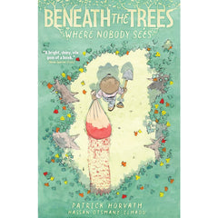PREORDER Beneath the Trees Where Nobody Sees