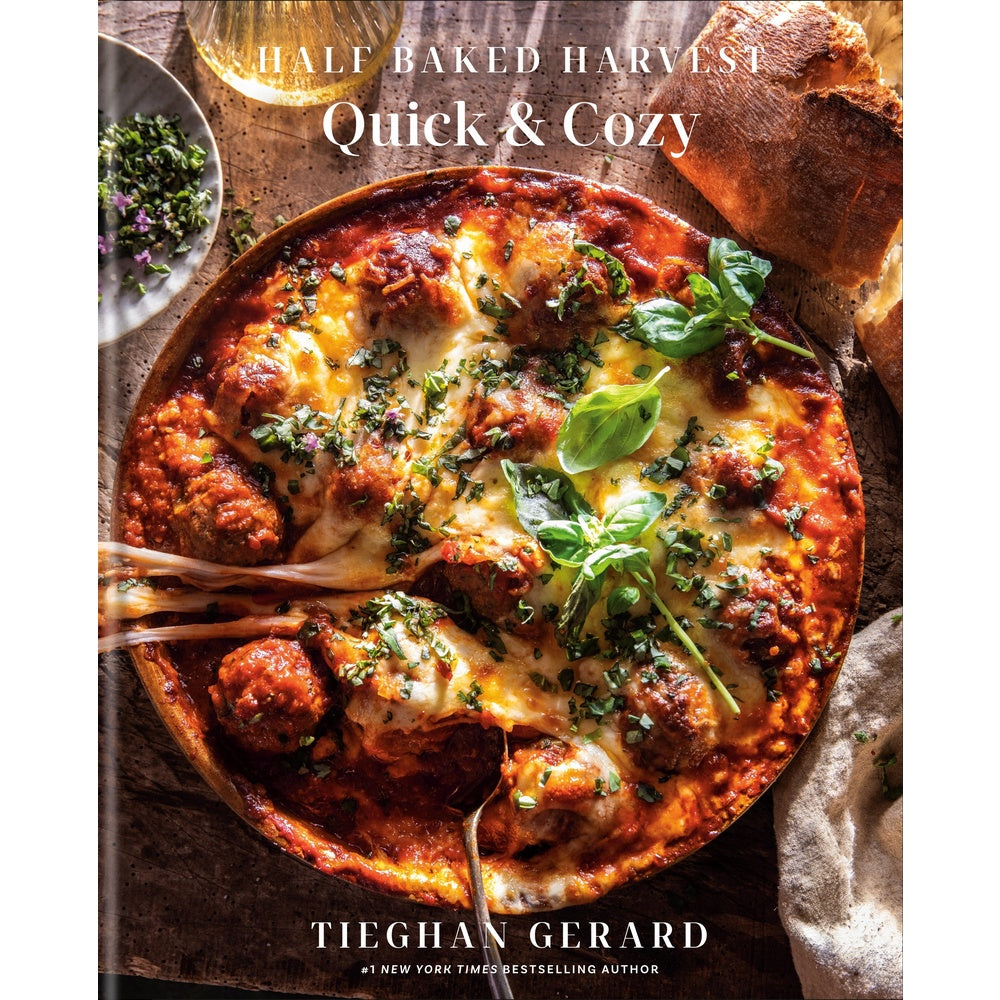 PREORDER Half Baked Harvest Quick & Cozy: A Cookbook