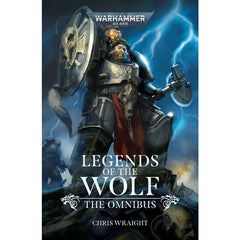 PREORDER Black Library - Legends Of The Wolf: The Omnibus