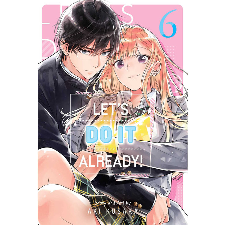 PREORDER Let's Do It Already!; Vol. 6