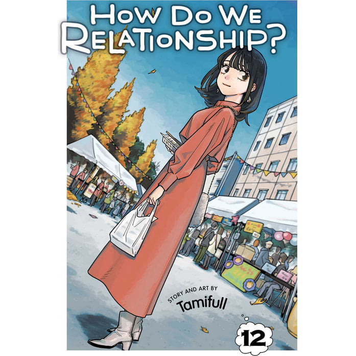 PREORDER How Do We Relationship?; Vol. 12