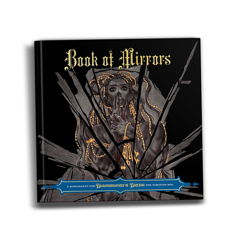 PREORDER Bluebeard's Bride RPG - Book of Mirrors
