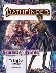 PREORDER Pathfinder 2nd Edition: Pathfinder Adventure Path: To Blot Out the Sun (Shades of Blood 3 of 3)