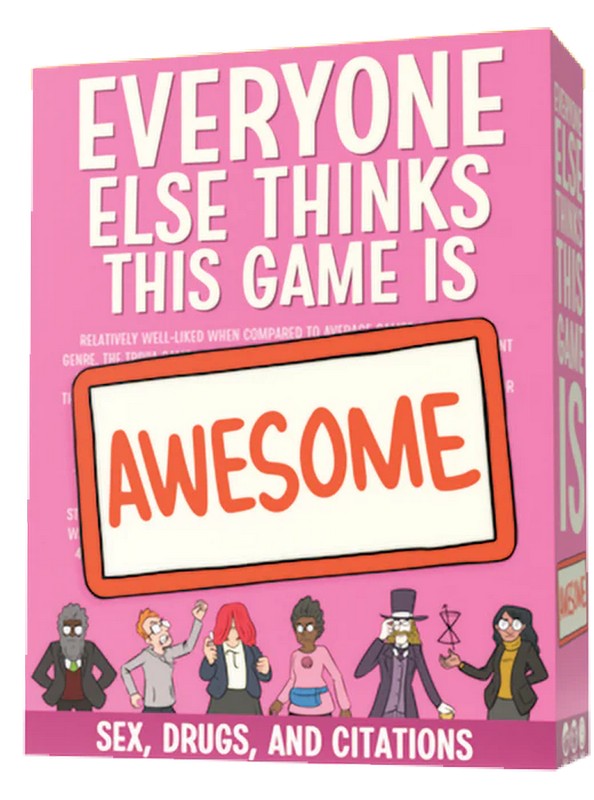 PREORDER Cryptozoic: Everyone Else Thinks This Game Is Awesome: Sex Drugs & Citations Expansion