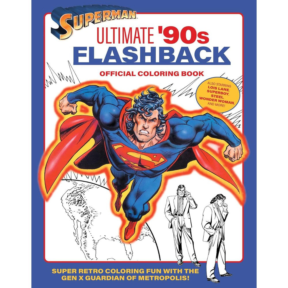 Superman: Ultimate 90s Flashback Official Coloring Book
