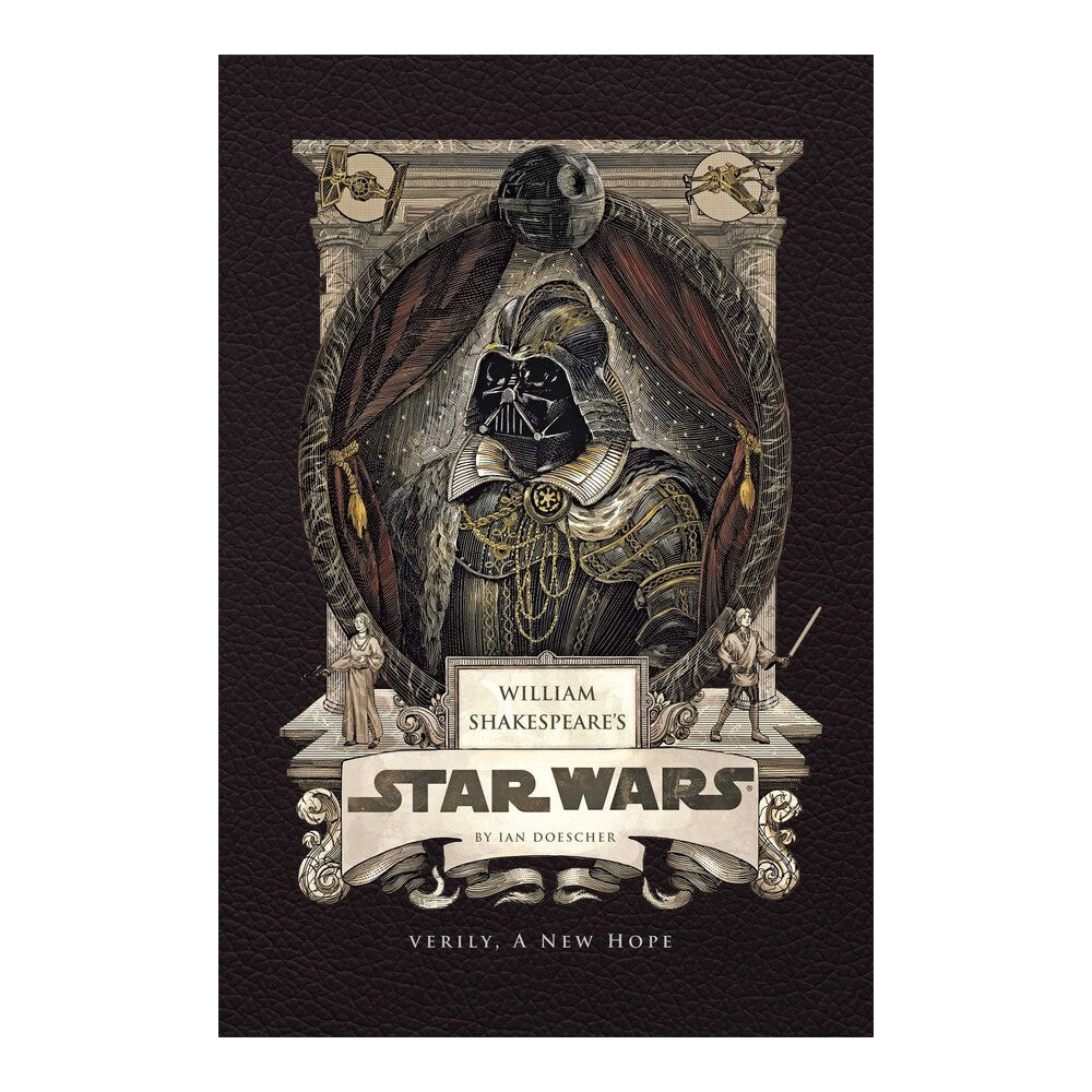 PREORDER William Shakespeare's Star Wars: Verily; A New Hope