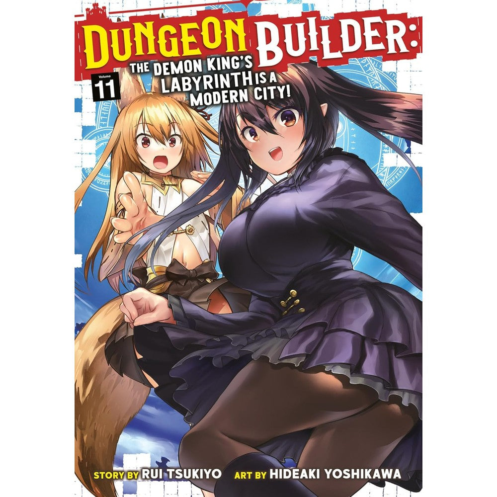 PREORDER Dungeon Builder: The Demon KingS Labyrinth Is A Modern City! (Manga) Vol. 11