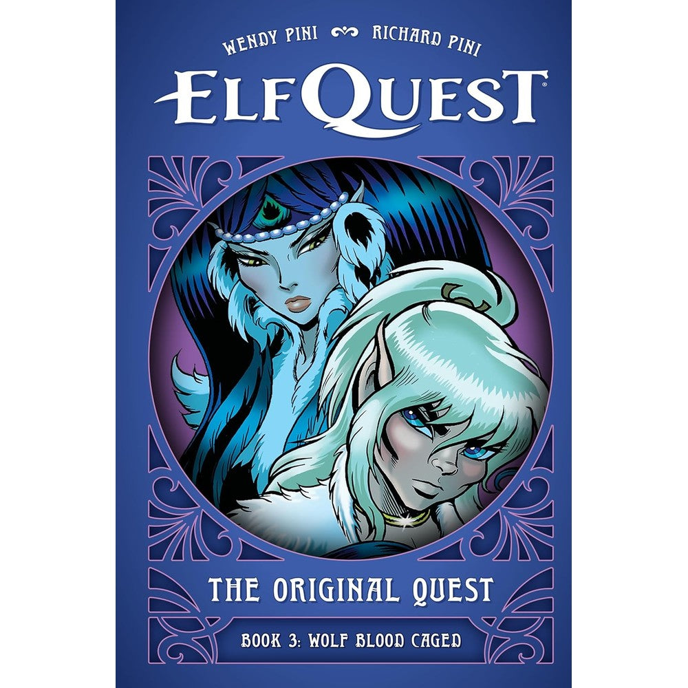 PREORDER Elfquest: The Original Quest: Book 3--Wolf Blood Caged