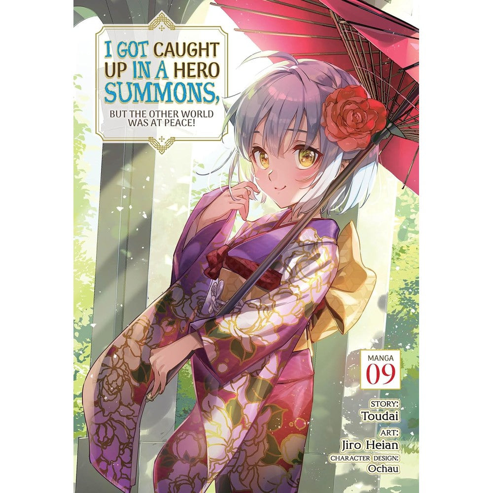 PREORDER I Got Caught Up In A Hero Summons; But The Other World Was At Peace! (Manga) Vol. 9