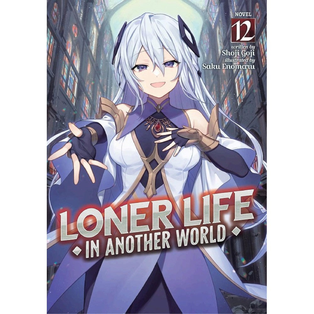 PREORDER Loner Life In Another World (Light Novel) Vol. 12