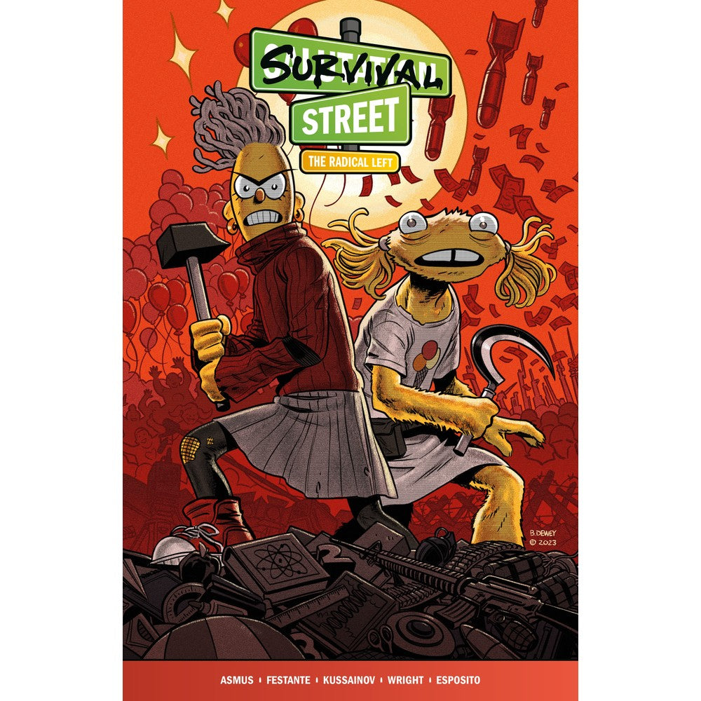 PREORDER Survival Street Volume 2: The Radical Left