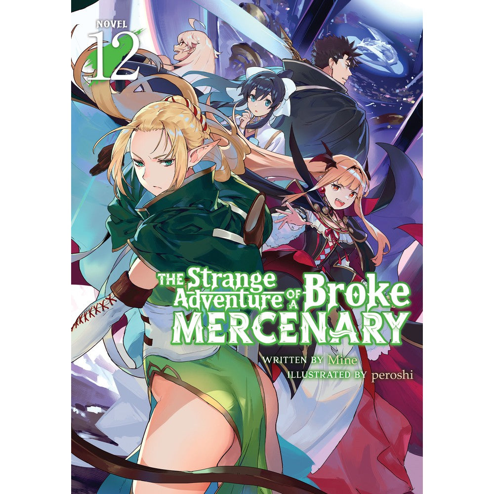 PREORDER The Strange Adventure Of A Broke Mercenary (Light Novel) Vol. 12