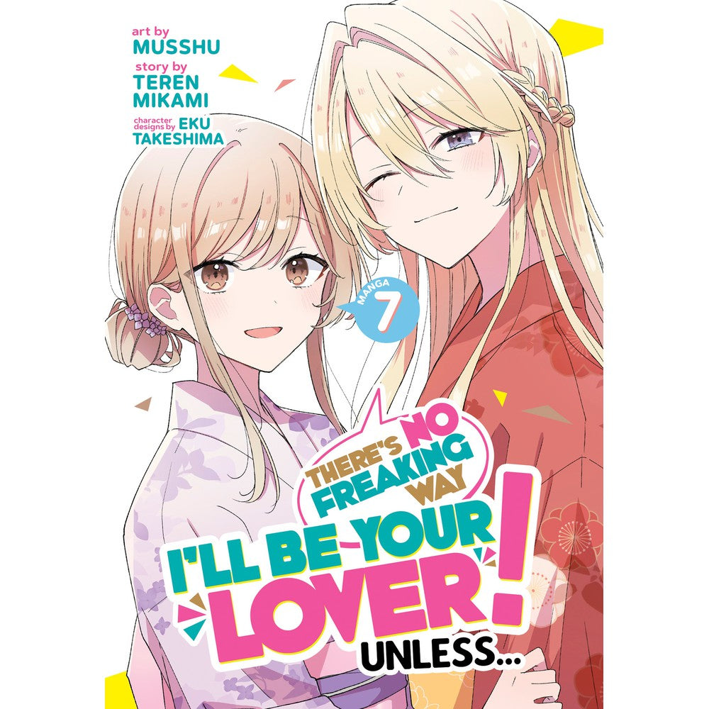 PREORDER ThereS No Freaking Way ILl Be Your Lover! Unless... (Manga) Vol. 7