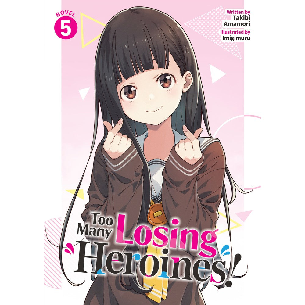 PREORDER Too Many Losing Heroines! (Light Novel) Vol. 5