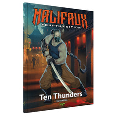 Wyrd Games: Malifaux: Ten Thunders Faction Book