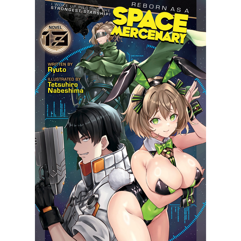 PREORDER Reborn as a Space Mercenary: I Woke Up Piloting the Strongest Starship! Vol. 13