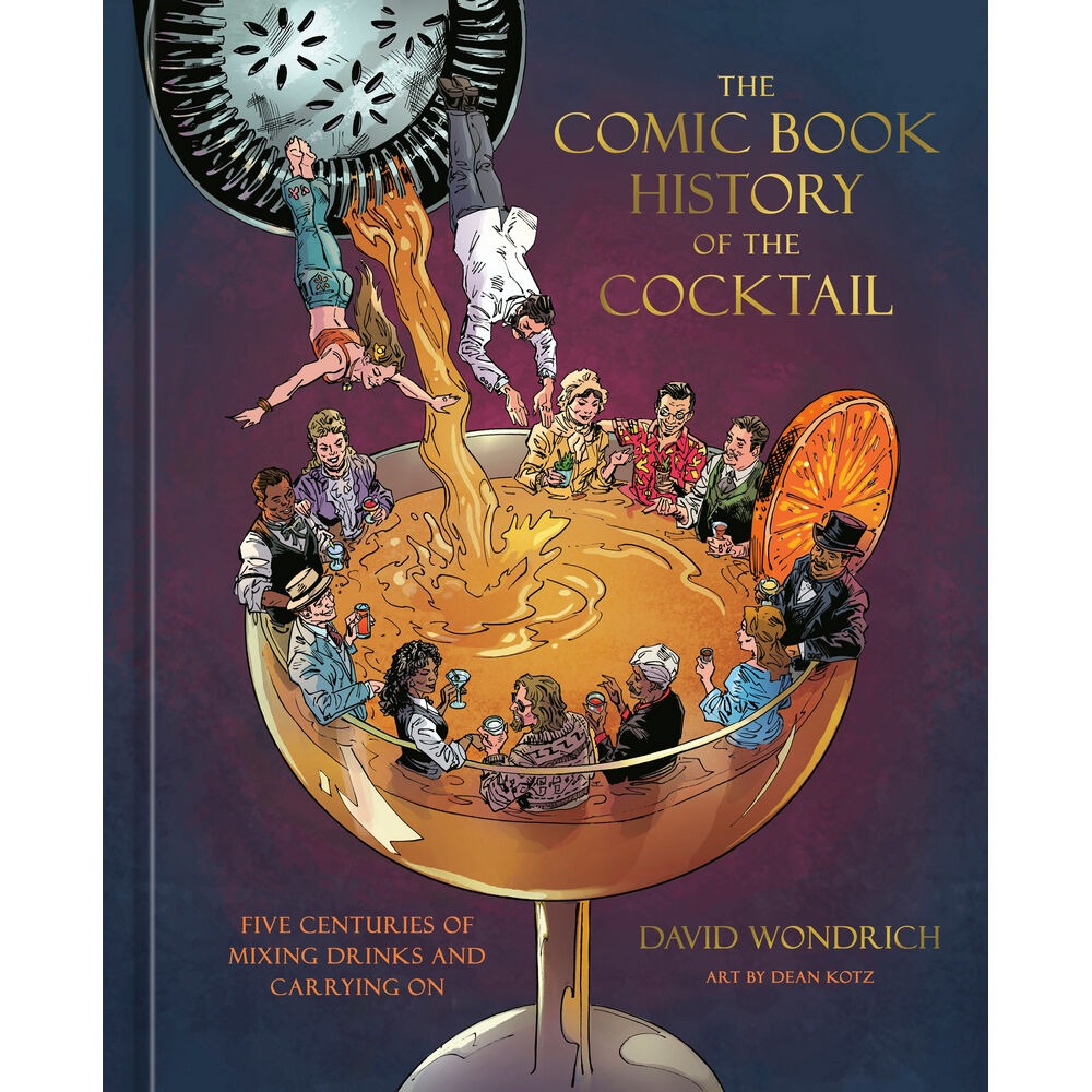 PREORDER The Comic Book History of the Cocktail