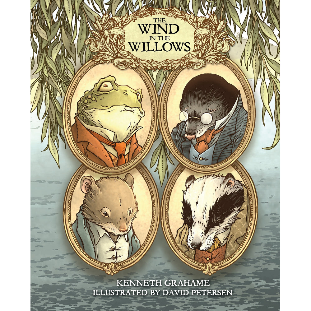 PREORDER The Wind in the Willows: With Illustrations by David Petersen