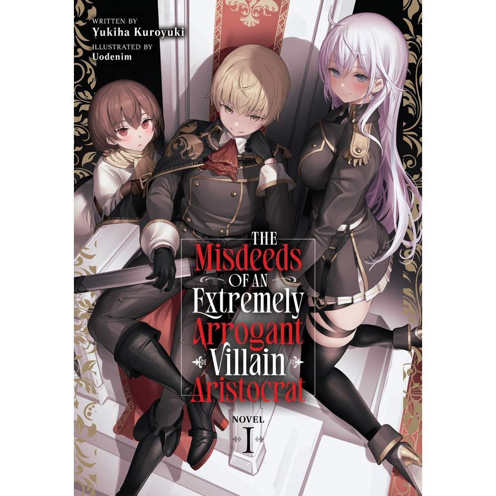PREORDER The Misdeeds of an Extremely Arrogant Villain Aristocrat (Light Novel) Vol. 1