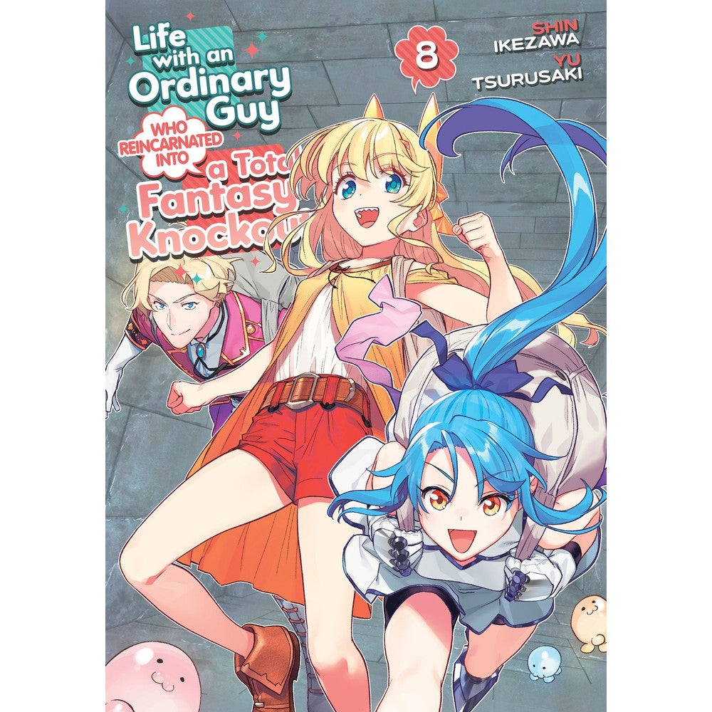 PREORDER Life with an Ordinary Guy Who Reincarnated into a Total Fantasy Knockout Vol. 8