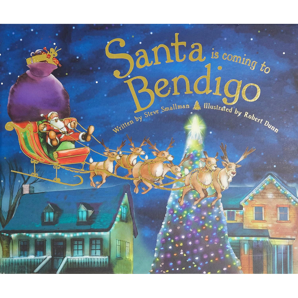 PREORDER Santa Is Coming To Bendigo