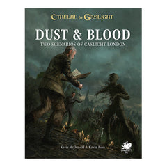 PREORDER Call of Cthulhu RPG - Cthulhu by Gaslight - Dust & Blood