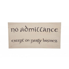PREORDER WETA - The Hobbit Trilogy - No Admittance Sign