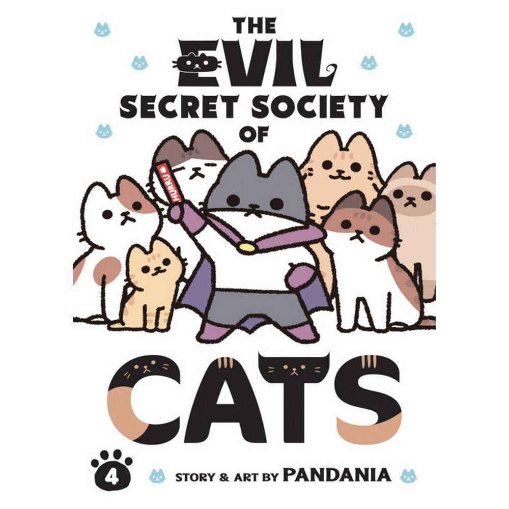 PREORDER The Evil Secret Society of Cats Vol. 4