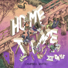 PREORDER Home Time: Twelve Days