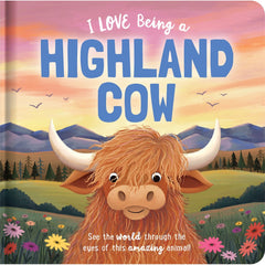 Story Time - Padded Board Book - I Love Being a Highland Cow