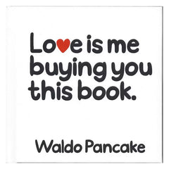 PREORDER Love Is Me Buying You This Bk