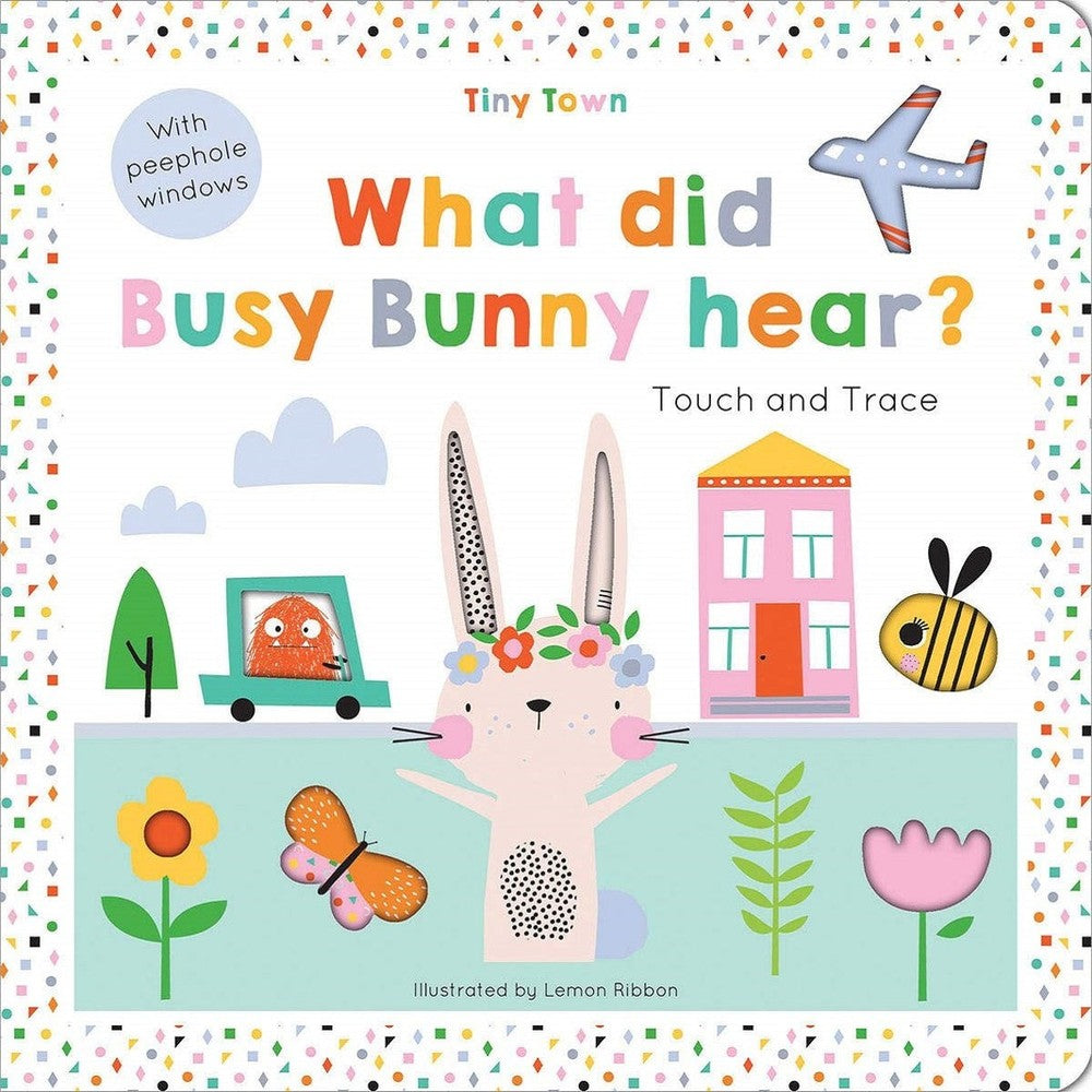 PREORDER What Did Busy Bunny Hear?