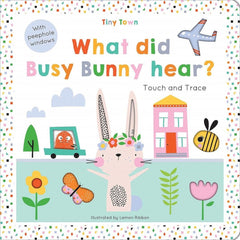 PREORDER What Did Busy Bunny Hear?