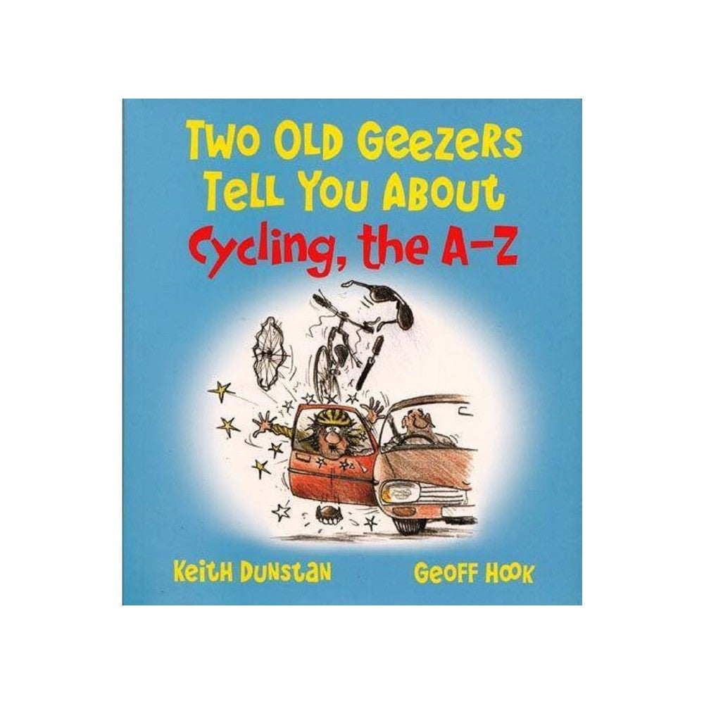 PREORDER Two Old Geezers Cycling A-Z