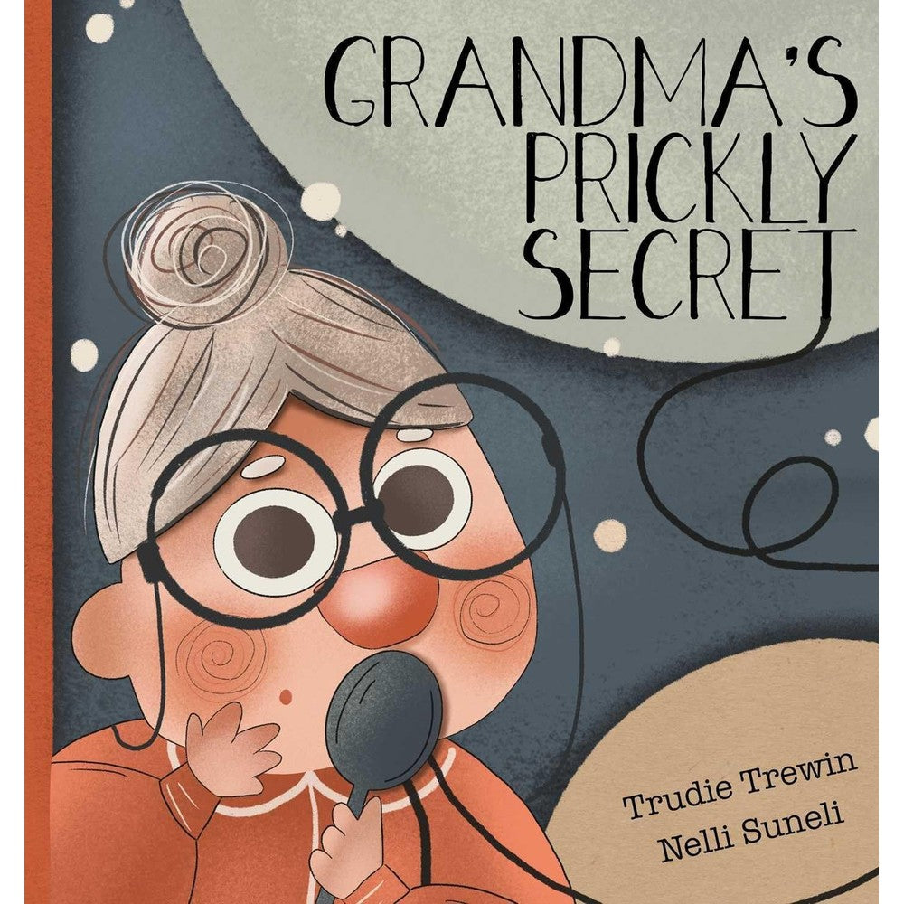 PREORDER Grandmas Prickly Secret