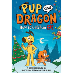 PREORDER How to Catch Graphic Novels How to Catch an Elf