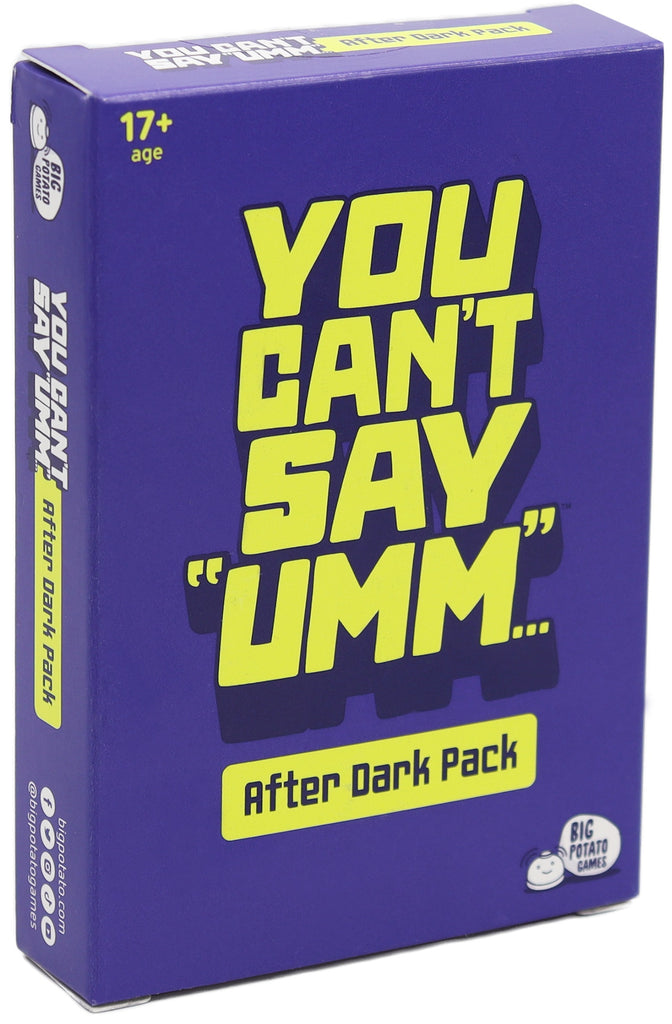 You Cant Say Umm After Dark