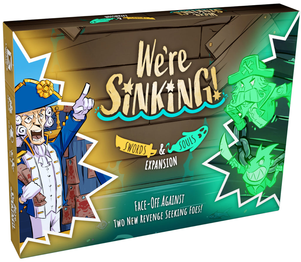 Were Sinking! Swords & Souls Expansion