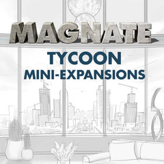 PREORDER Magnate: Tycoon mini-expansions