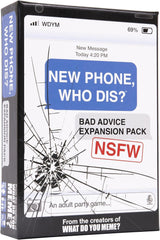 New Phone Who Dis? Bad Advice Expansion Pack